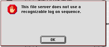 Error dialog: This file server does not use a recognizable log on sequence.